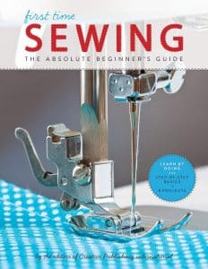 First Time Sewing The Absolute Beginner’s Guide