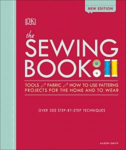 The Sewing Book Over 300 Step-by-step Techniques